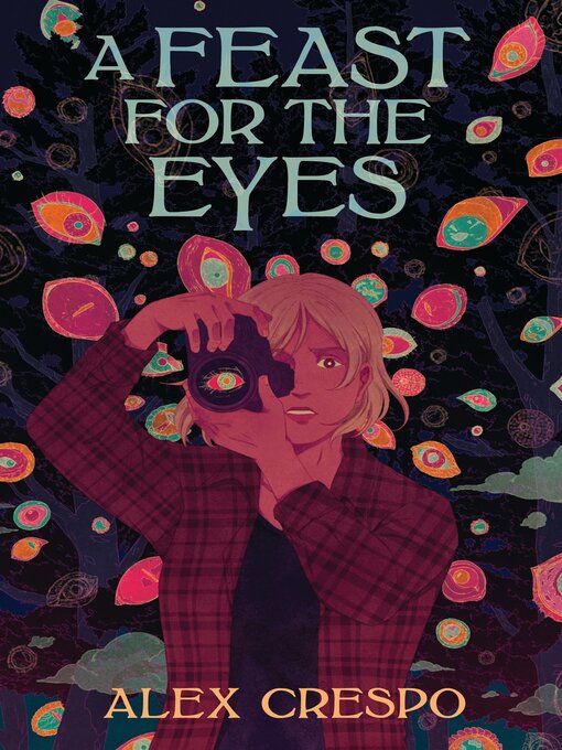 Title details for A Feast for the Eyes by Alex Crespo - Wait list